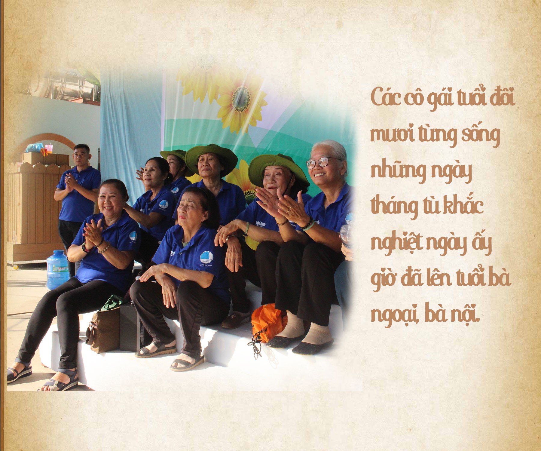 Những cựu tù không tuổi - Ảnh 7.