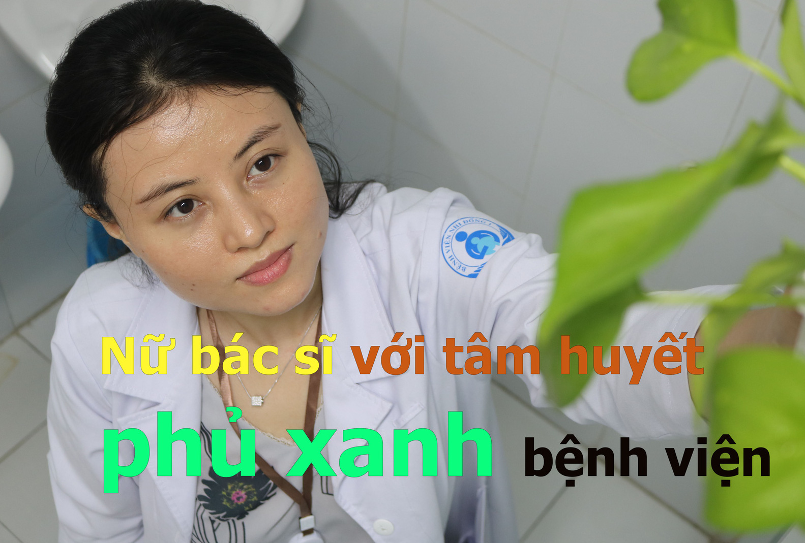 Nữ bác sĩ với khát vọng phủ xanh bệnh viện