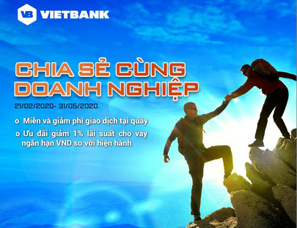 Hỗ trợ doanh nghiệp vượt qua Covid -19, Vietbank giảm 1% lãi suất, miễn phí dịch vụ