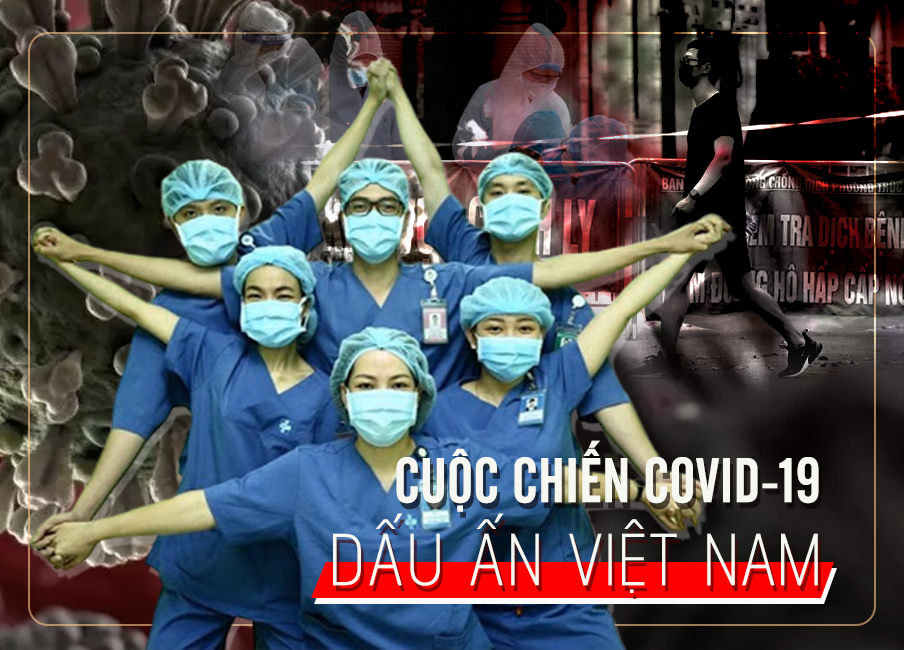 [eMagazine] Chống dịch Covid-19: Việt Nam khiến thế giới kinh ngạc!