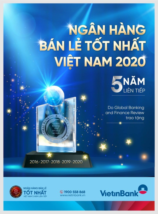 VietinBank lần thứ 5 li&ecirc;n tiếp vinh dự nhận giải thưởng &ldquo;Ng&acirc;n h&agrave;ng B&aacute;n lẻ tốt nhất Việt Nam&rdquo; - Ảnh 1.