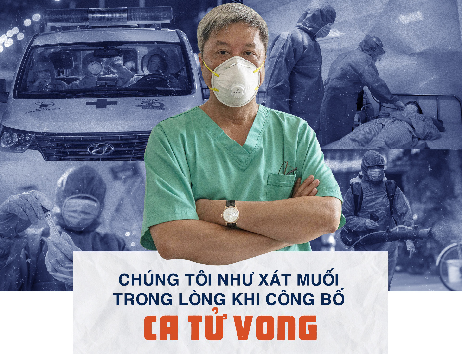 Thứ trưởng Bộ Y tế Nguyễn Trường Sơn: "Chúng tôi như xát muối trong lòng khi công bố ca tử vong"