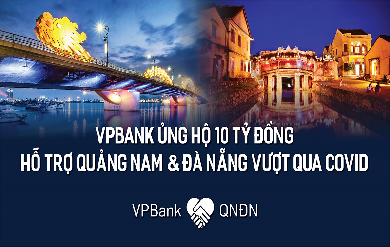 VPBank ủng hộ 10 tỉ đồng cho Đ&agrave; Nẵng v&agrave; Quảng Nam chống dịch Covid-19 - Ảnh 1.