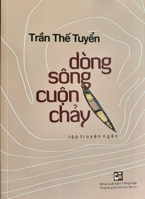 "Dòng sông cuộn chảy" - Sâu nặng nghĩa tình đồng đội