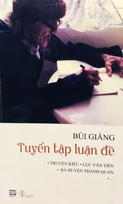 "Tuyển tập luận đề": Bùi Giáng bình Kiều