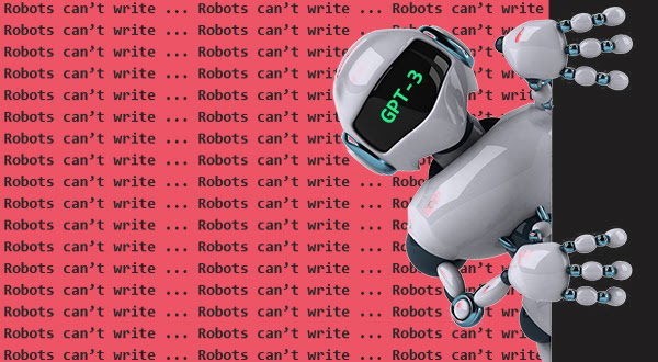 Robot GPT-3 nói gì về ý định tiêu diệt nhân loại?