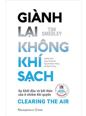"Giành lại không khí sạch"- nóng hổi tính thời sự