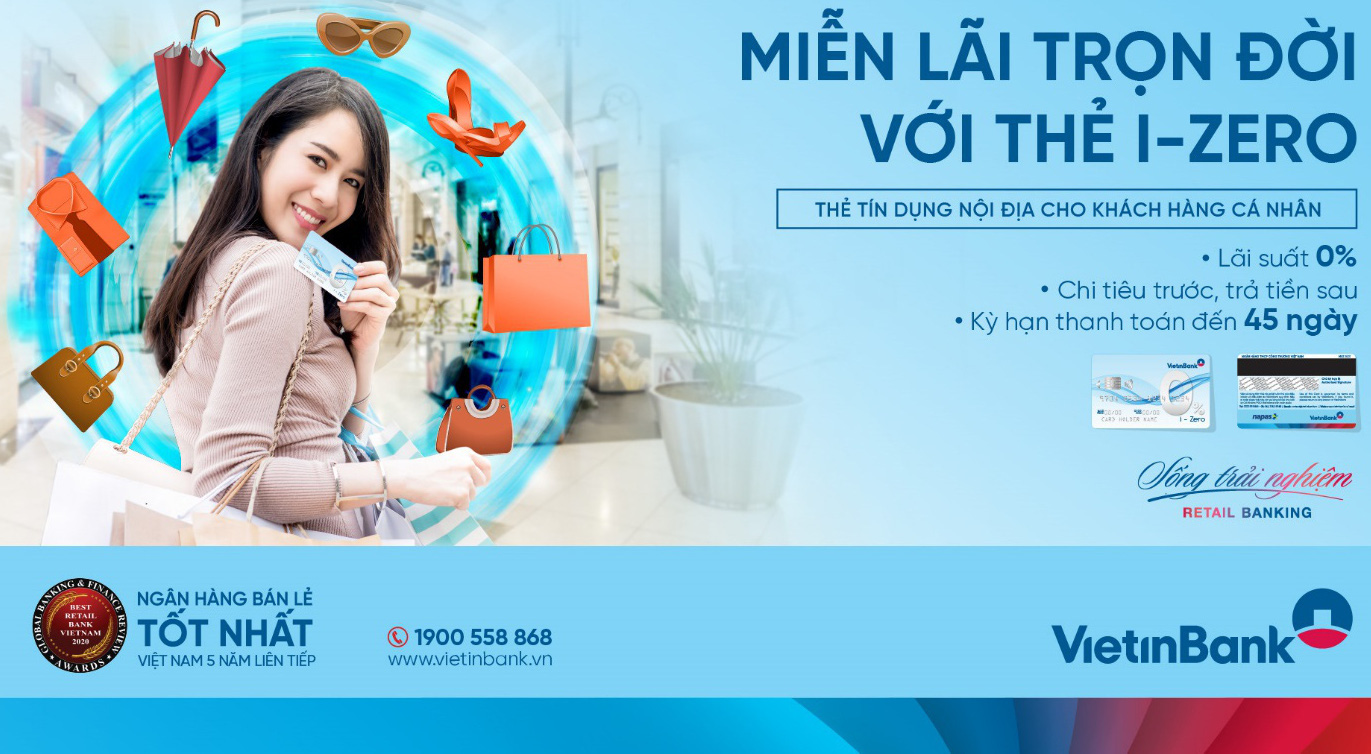 Miễn lãi trọn đời với thẻ trả góp VietinBank i-Zero