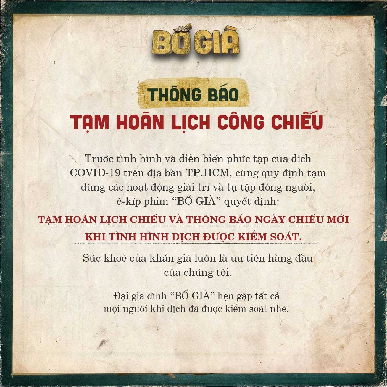 &ldquo;Trạng T&iacute;&rdquo;, &ldquo;Lật mặt: 48H&rdquo;, &ldquo;Bố gi&agrave;&rdquo; dời lịch chiếu do dịch Covid-19 - Ảnh 5.