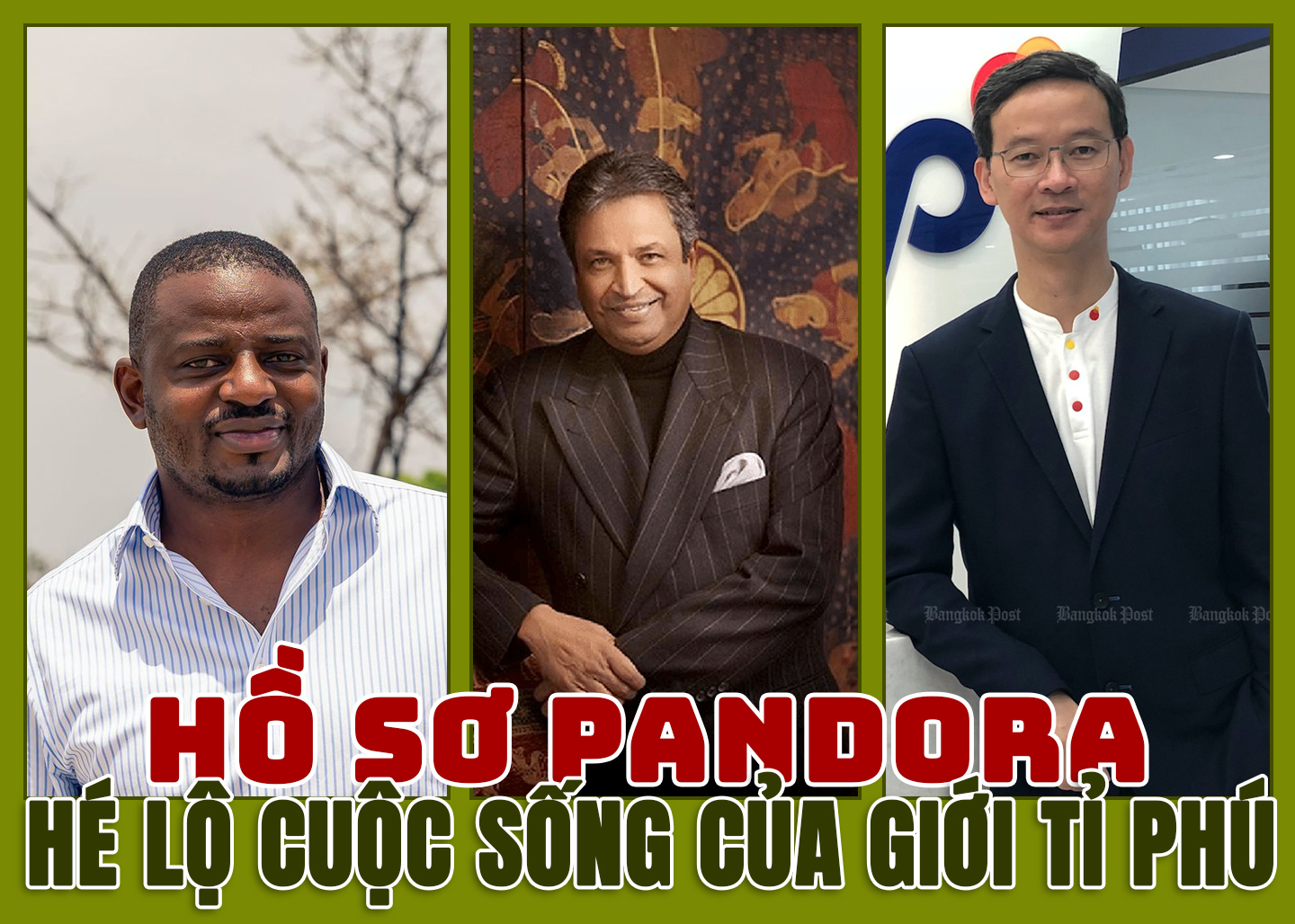[eMagazine] Giới tỉ phú trong Hồ sơ Pandora: Từ xa hoa đến tù tội