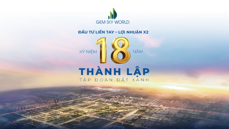 Gem Sky World ưu đ&atilde;i hấp dẫn mừng ng&agrave;y th&agrave;nh lập Tập đo&agrave;n Đất Xanh - Ảnh 1.