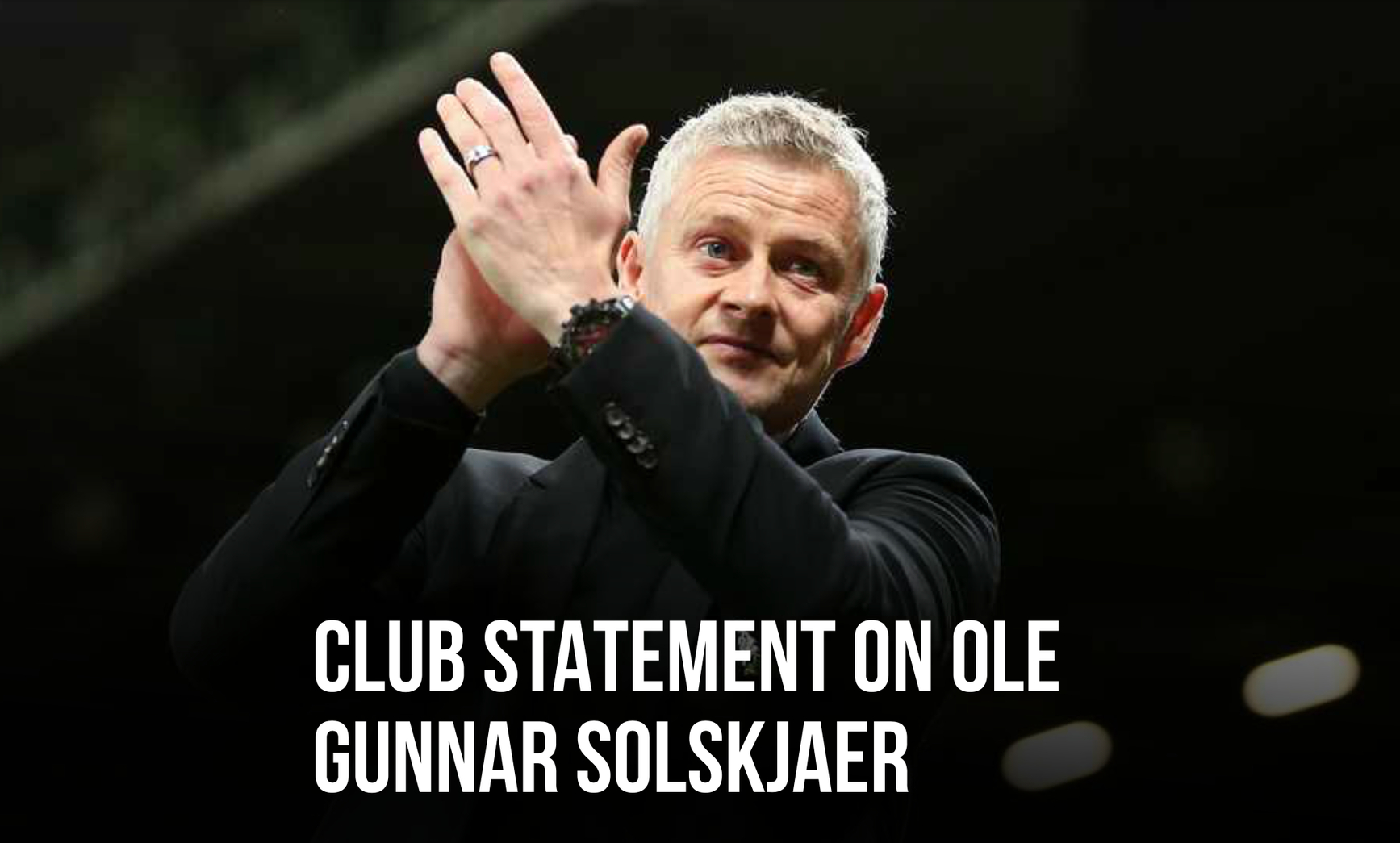 HLV Ole Gunnar Solskjaer chính thức rời Man United