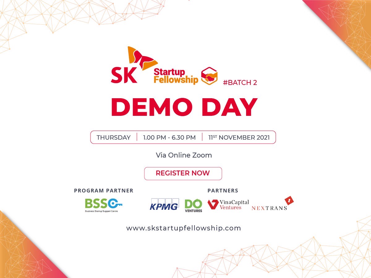 Top startup nổi bật của SK Startup Fellowship 2021 sẵn sàng “bùng nổ” tại Demo Day
