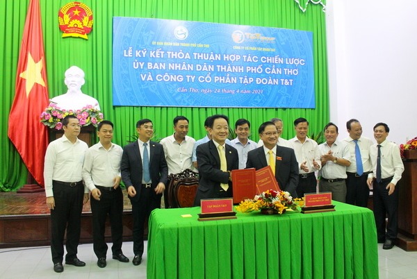 Cần Thơ và Tập đoàn T&T ký kết hợp tác nhiều lĩnh vực
