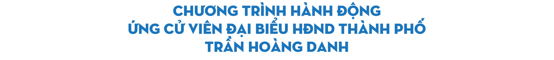 Ông Trần Hoàng Danh: Luôn giữ mối liên hệ mật thiết với Nhân dân - Ảnh 2.