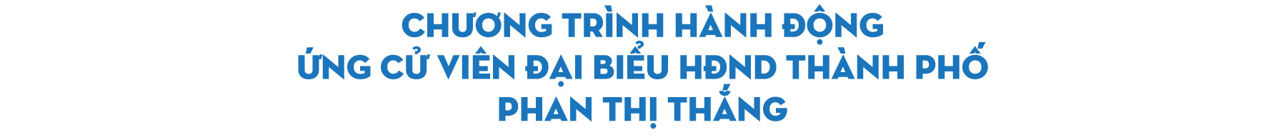 Bà Phan Thị Thắng: Lắng nghe tiếng nói thẳng nói thật từ cử tri... - Ảnh 2.