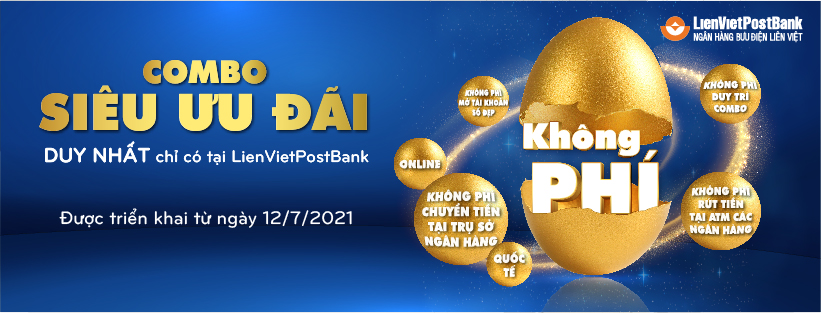 LienVietPostBank tung combo si&ecirc;u ưu đ&atilde;i lớn nhất trong năm 2021 - Ảnh 1.