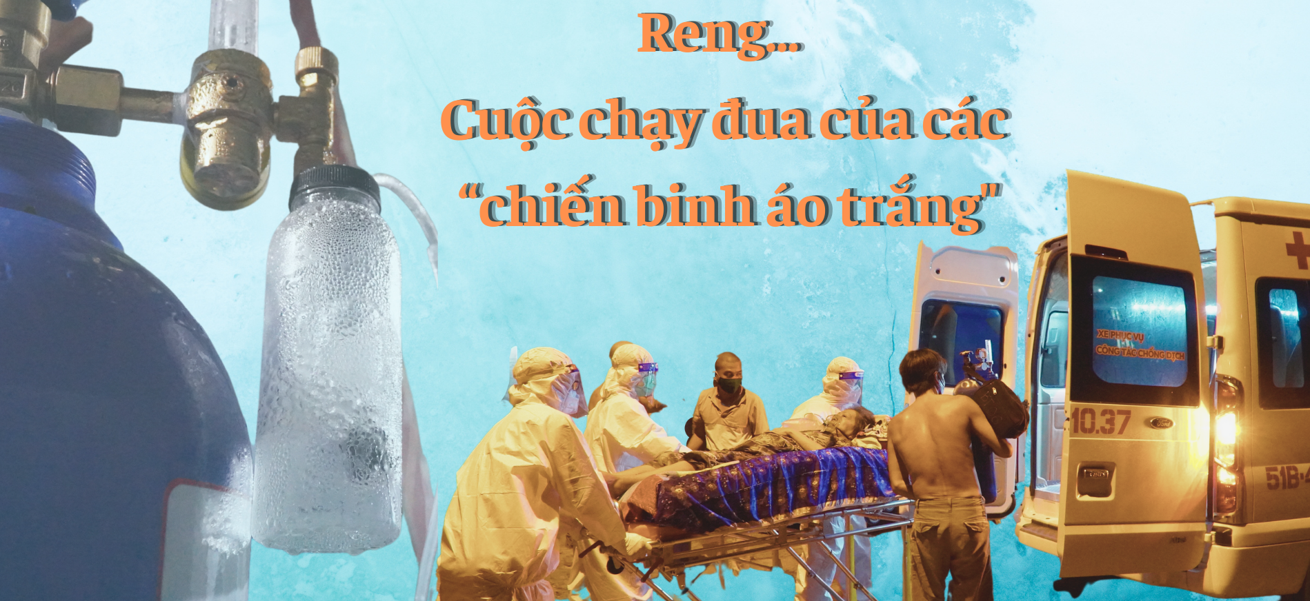 Biệt đội cứu người trong dịch Covid-19 - Ảnh 7.