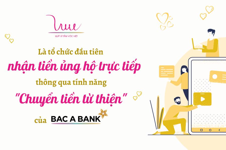 Ủng hộ các hoạt động của Quỹ Vì Tầm Vóc Việt thông qua tính năng "Chuyển tiền từ thiện" của BAC A BANK