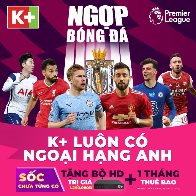 K+ tặng bộ thiết bị và một tháng thuê bao cho khán giả xem Ngoại hạng Anh