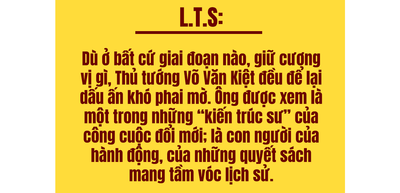 Thủ tướng Võ Văn Kiệt: “Kiến trúc sư” đổi mới - Ảnh 1.