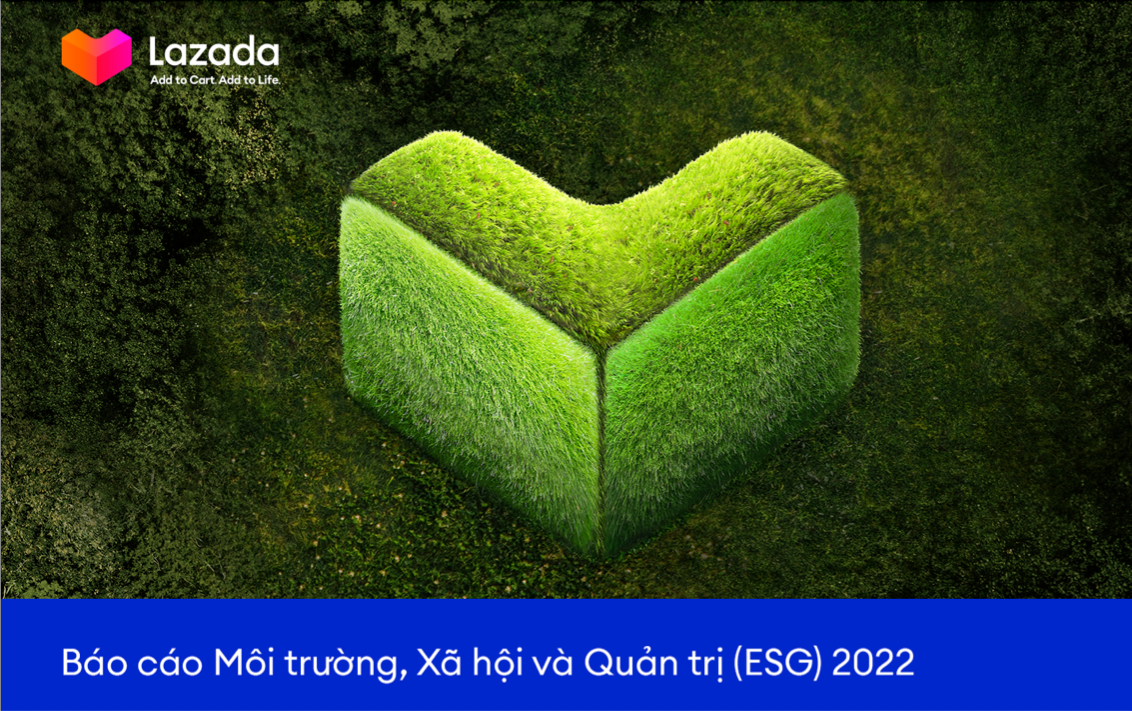 Tập đoàn Lazada lần đầu công bố báo cáo môi trường, xã hội và quản trị (ESG)