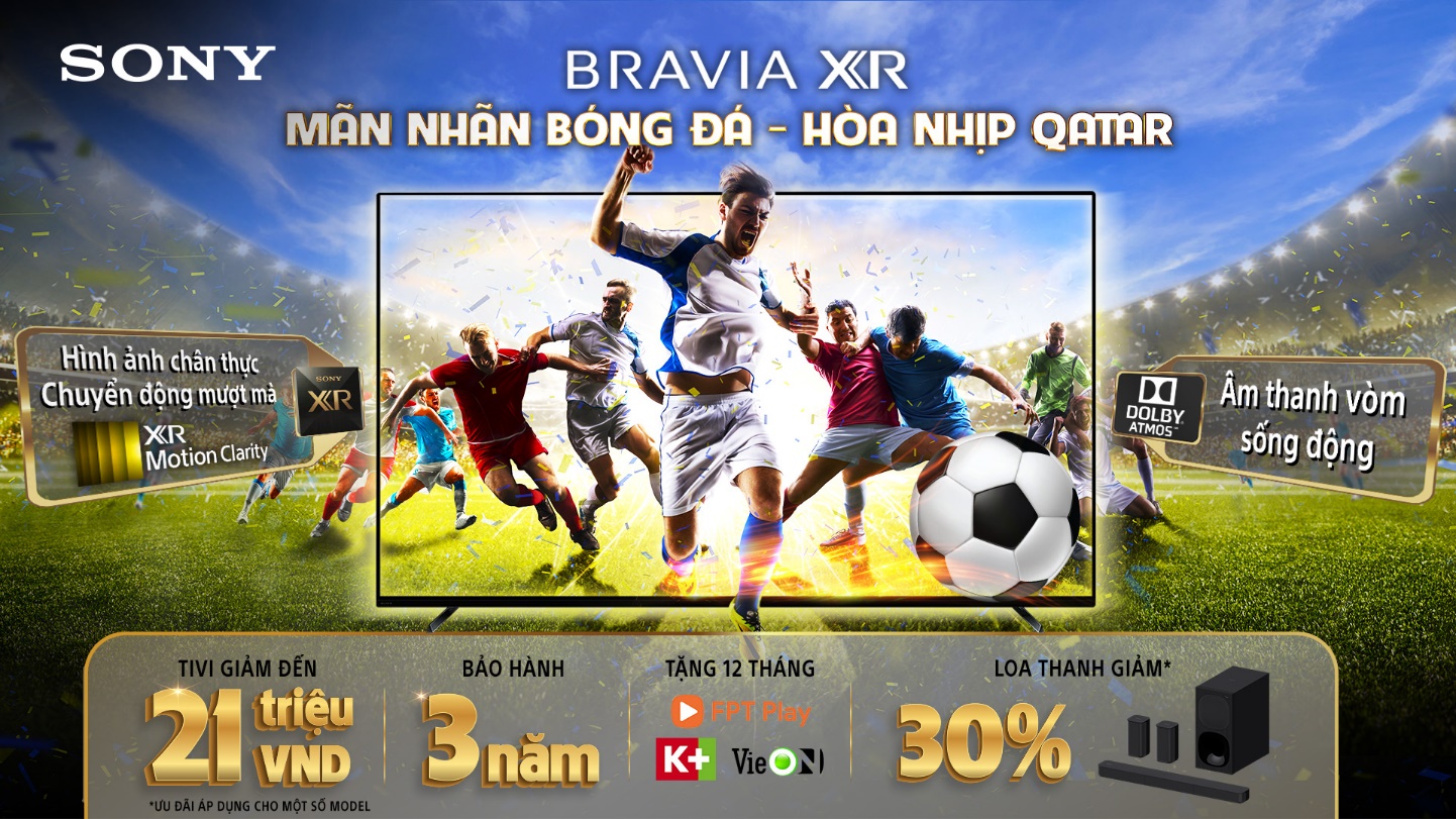 Mua TV Sony Bravia, nhận ngay khuyến m&atilde;i hấp dẫn - Ảnh 1.