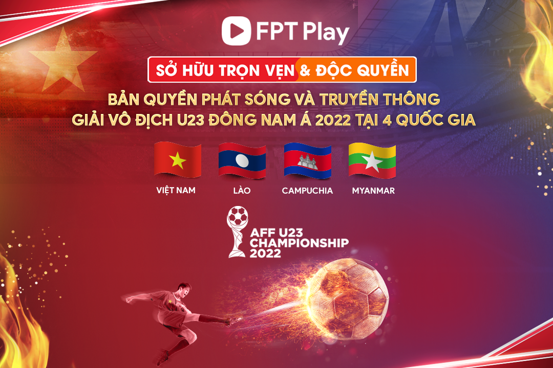 Kh&aacute;n giả Việt đ&atilde; c&oacute; thể xem giải U23 Đ&ocirc;ng Nam &Aacute; 2022 - Ảnh 2.