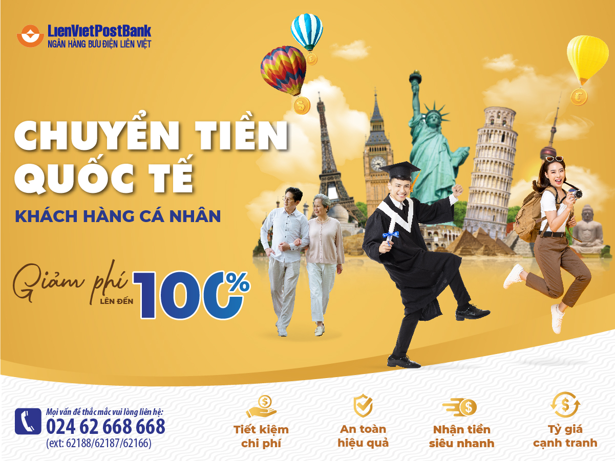 LienVietPostBank giảm phí lên đến 100% dịch vụ chuyển tiền quốc tế