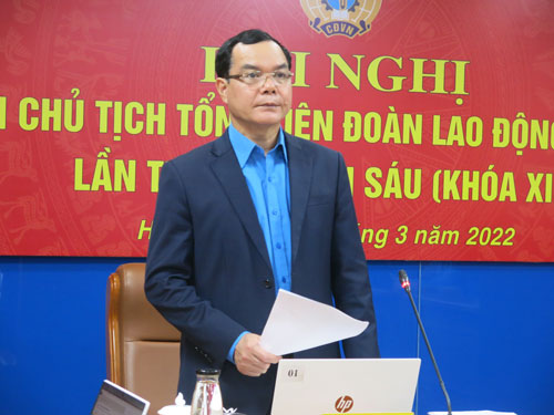 Đoàn Chủ tịch Tổng LĐLĐ Việt Nam thảo luận nhiều nội dung quan trọng