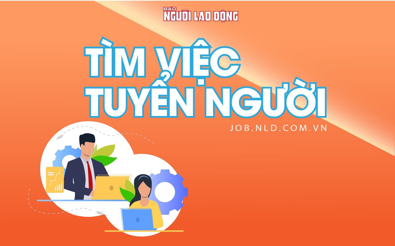 Vào JOB.NLD.COM.VN để có việc làm, “săn đầu người”