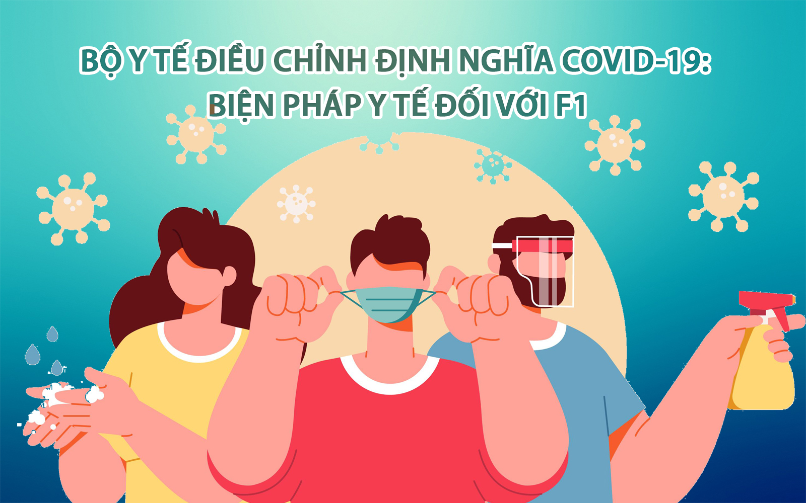 Bộ Y tế điều chỉnh định nghĩa ca bệnh COVID-19