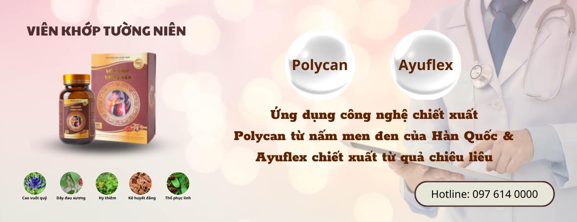 Bảo vệ sức khỏe xương khớp nhờ sự kết hợp của Polycan v&agrave; Ayuflex c&ugrave;ng c&aacute;c dưỡng chất c&oacute; trong Vi&ecirc;n khớp Tường Ni&ecirc;n - Ảnh 1.