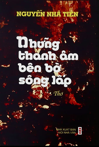 Nguyễn Nhã Tiên với dạ khúc bên bờ sông lấp