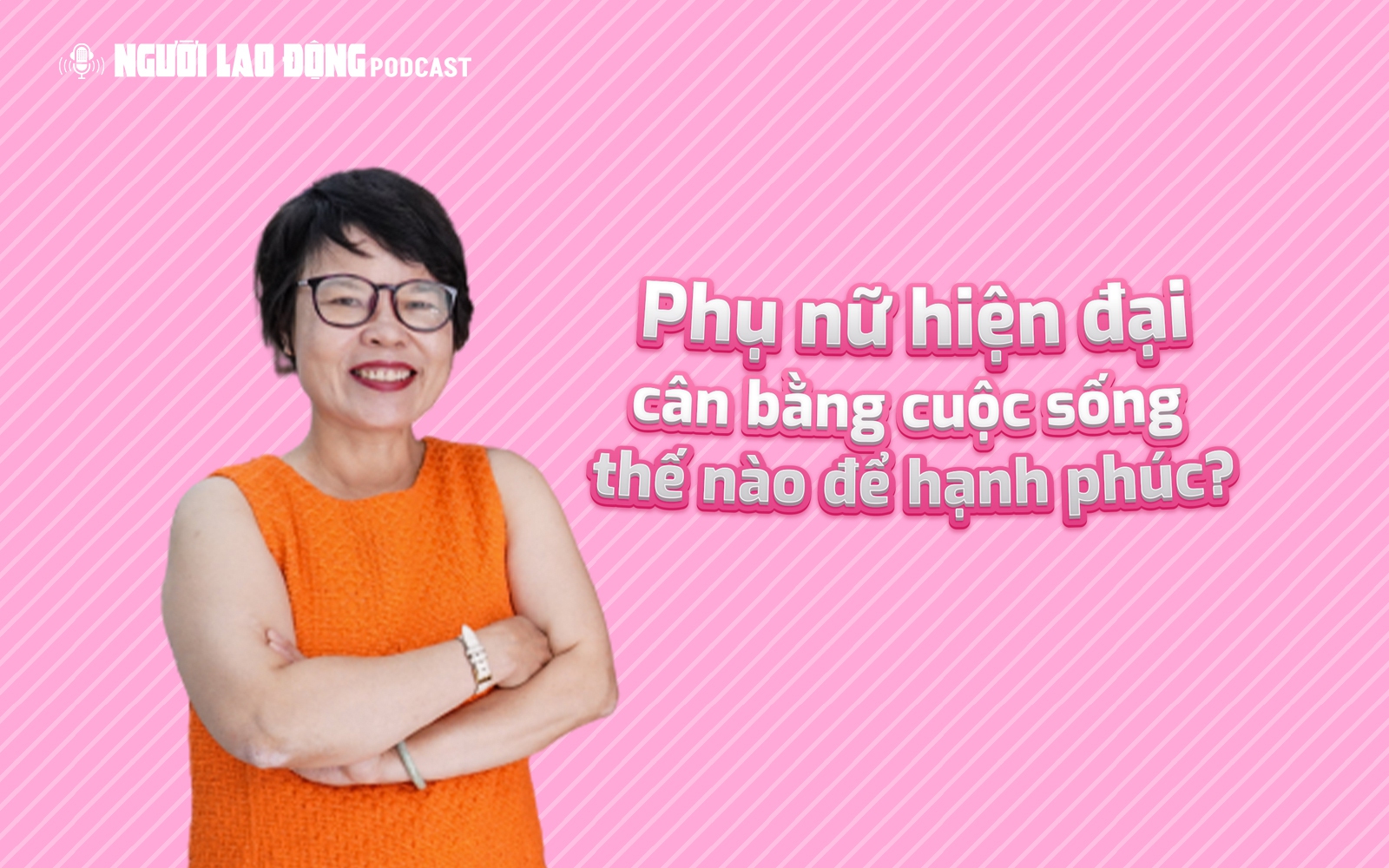 Phụ nữ hiện đại cân bằng cuộc sống thế nào để hạnh phúc?