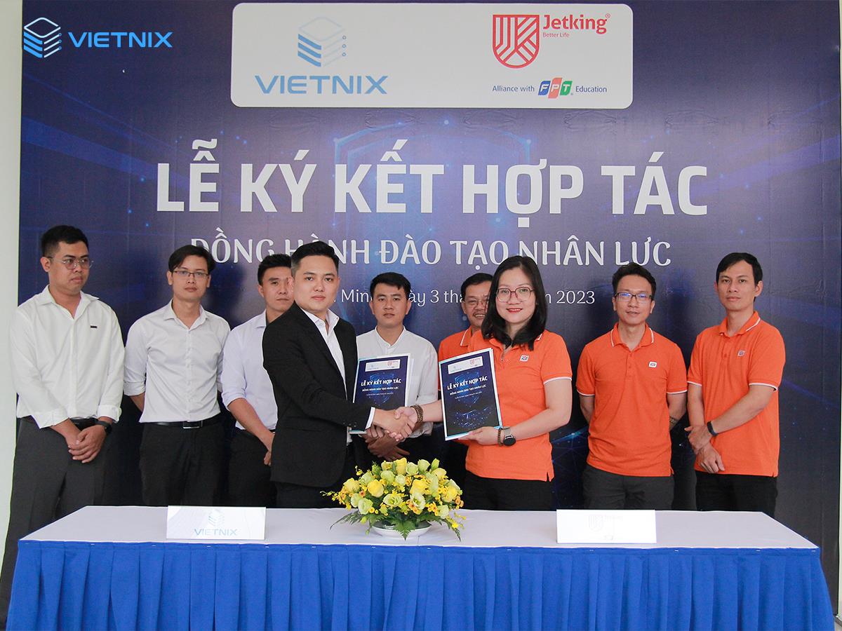 Vietnix hợp tác với FPT Jetking đào tạo, nâng cao chất lượng nguồn nhân lực an ninh mạng