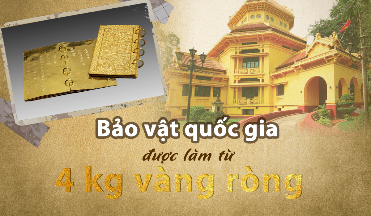 Bảo vật quốc gia được làm từ 4 kg vàng ròng