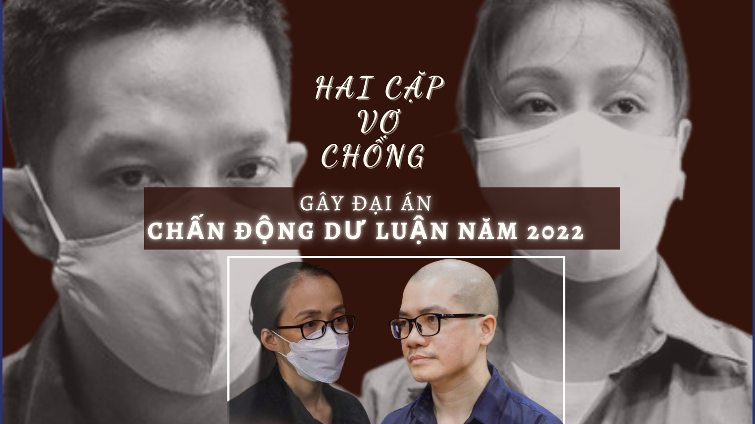 Hai cặp đôi gây án chấn động dư luận