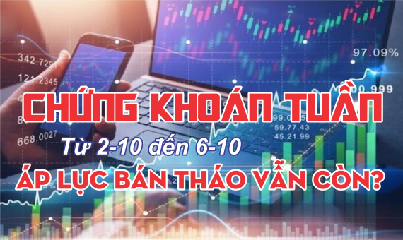 Infographic chứng khoán tuần 2-10 đến 6-10: Áp lực bán tháo vẫn còn?
