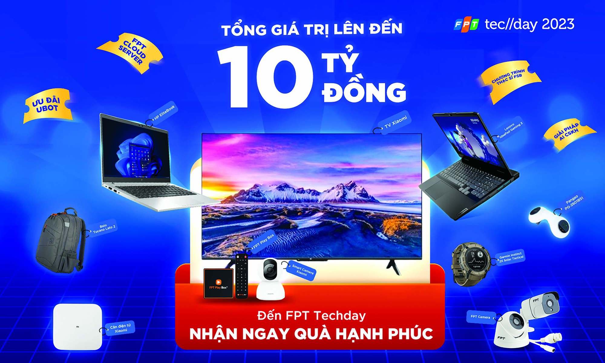 FPT TECHDAY 2023: Cơ hội nhận qu&agrave; khủng cho người tham dự - Ảnh 1.