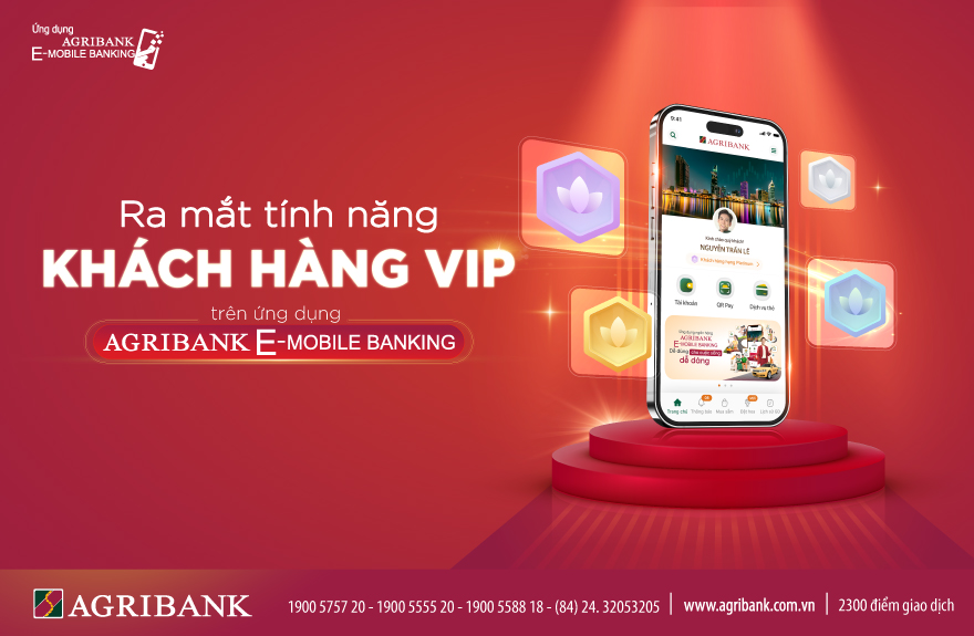 Tính năng khách hàng V.I.P trên ứng dụng Agribank E-Mobile Banking