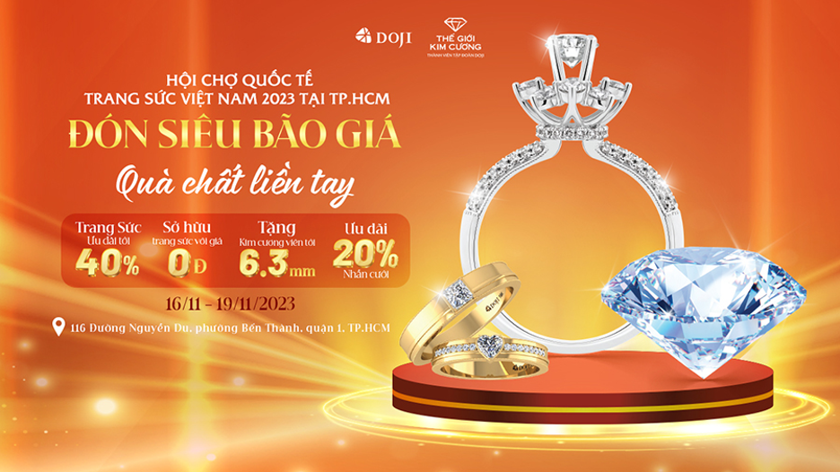 Đến VIJF nhận ưu đãi tới 40% từ DOJI và Thế Giới Kim Cương