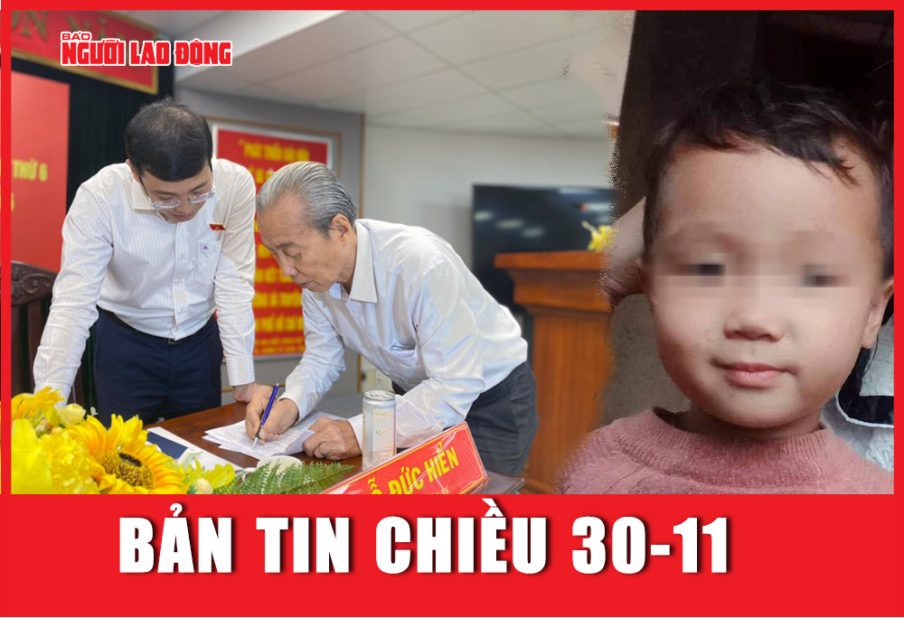 Bản tin chiều 30-11: Cử tri đề nghị công khai tài sản cán bộ; bé trai 2 tuổi mất tích bí ẩn