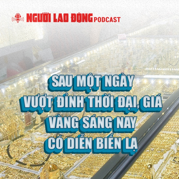 Sau một ngày vượt đỉnh thời đại, giá vàng sáng nay có diễn biến lạ