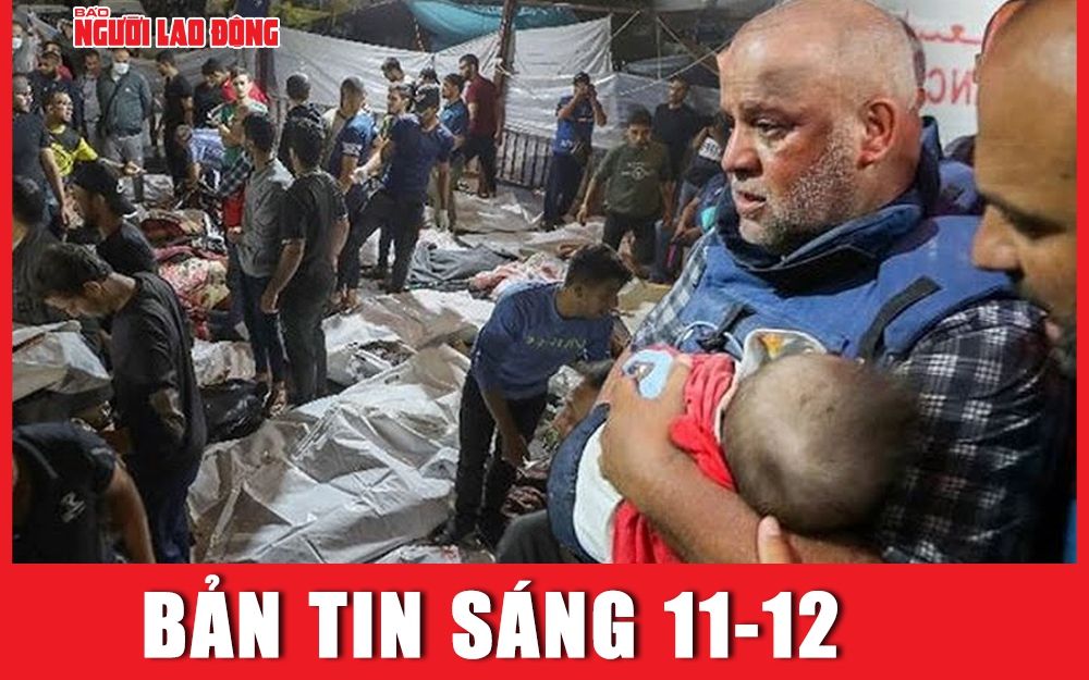 Bản tin sáng 11-12: 4 nước khẩn thiết kêu gọi EU yêu cầu ngừng bắn ở Gaza