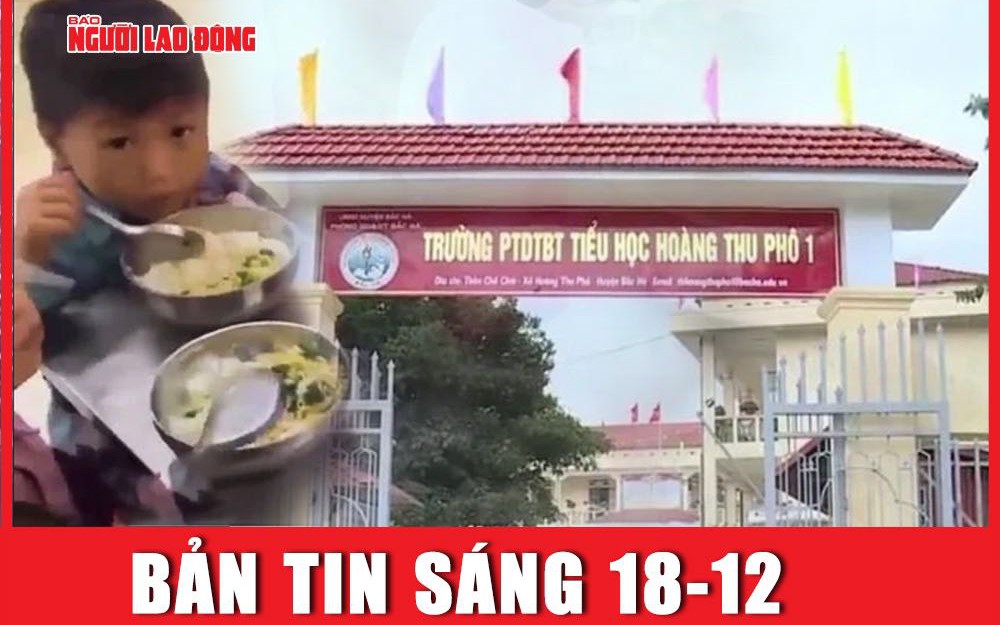 Bản tin sáng 18-12: Bão Jelawat đổ bộ biển Đông ảnh hưởng thế nào đến Việt Nam?