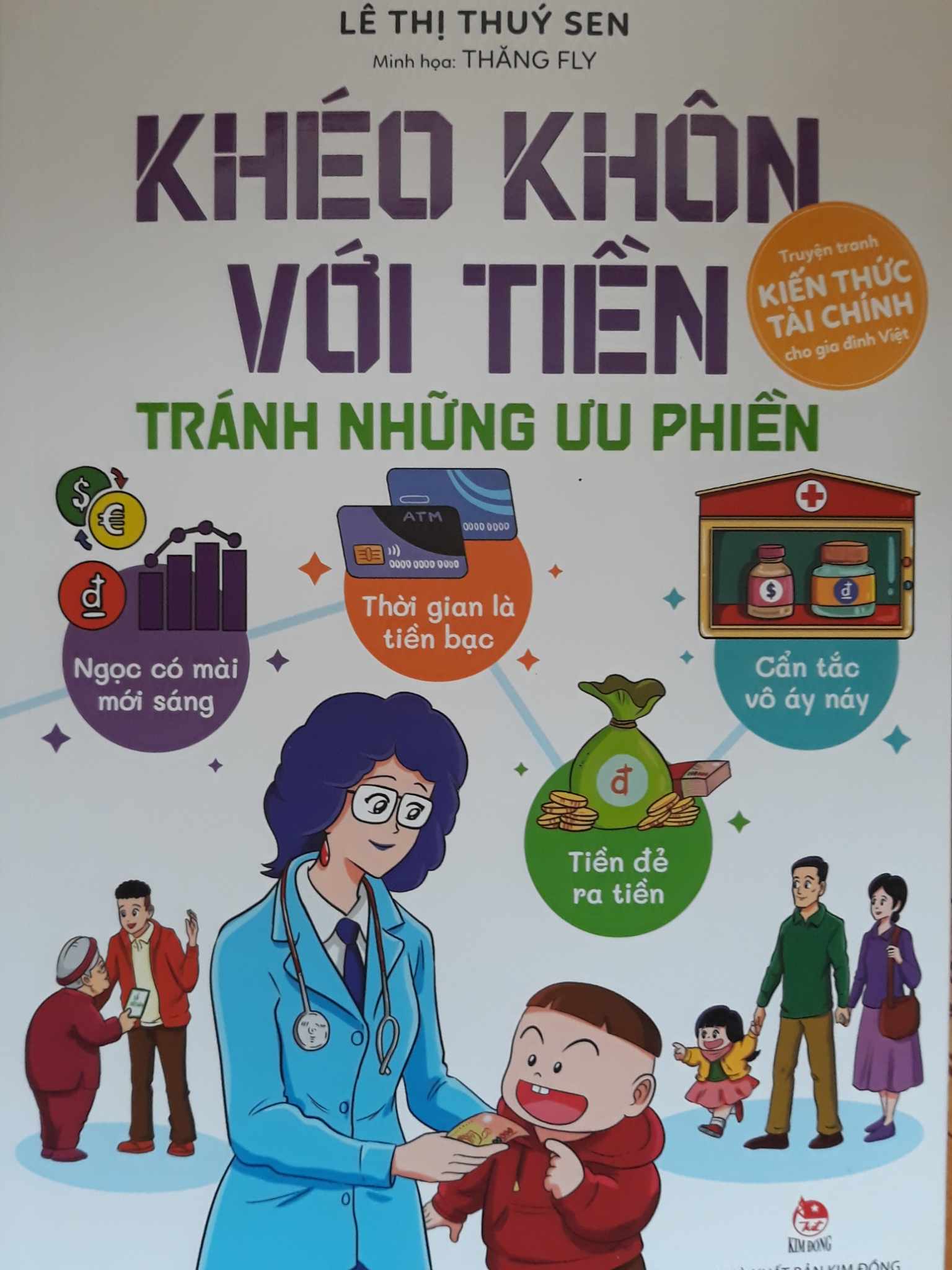 Học t&agrave;i ch&iacute;nh từ "Kh&eacute;o kh&ocirc;n với tiền - tr&aacute;nh những ưu phiền"- Ảnh 5.