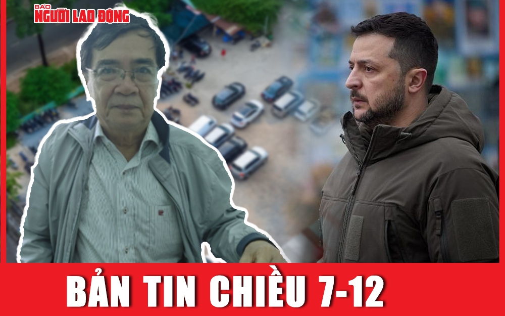 Bản tin chiều 7-12: Tạm giam nguyên Tổng Giám đốc Công ty Lương thực miền Nam