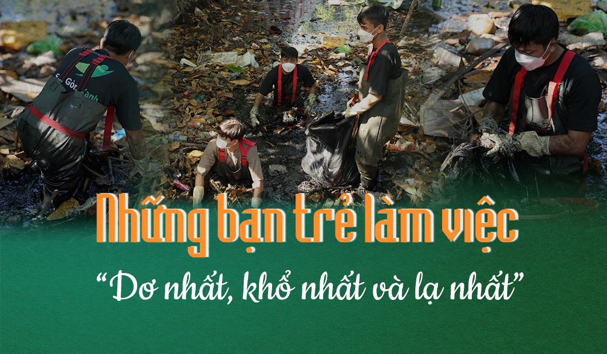 [eMagazine] Những bạn trẻ làm việc “Dơ nhất, lạ nhất”