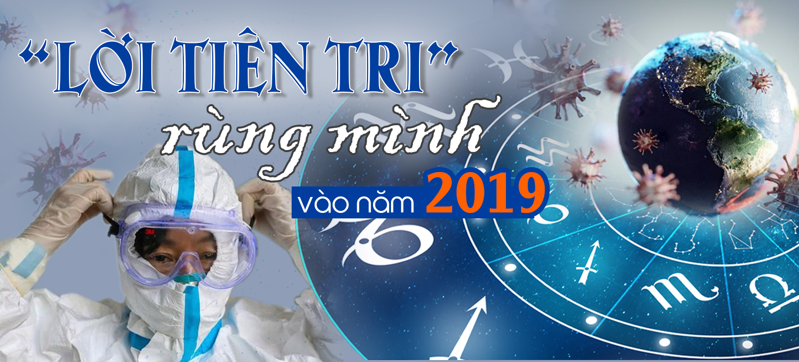 “Lời tiên tri” rùng mình năm 2019